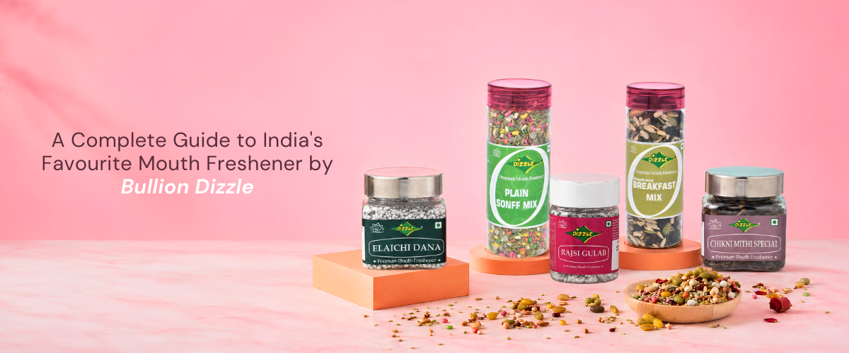 Mukhwas - A Complete Guide to India's Favourite Mouth Freshener by Bullion Dizzle