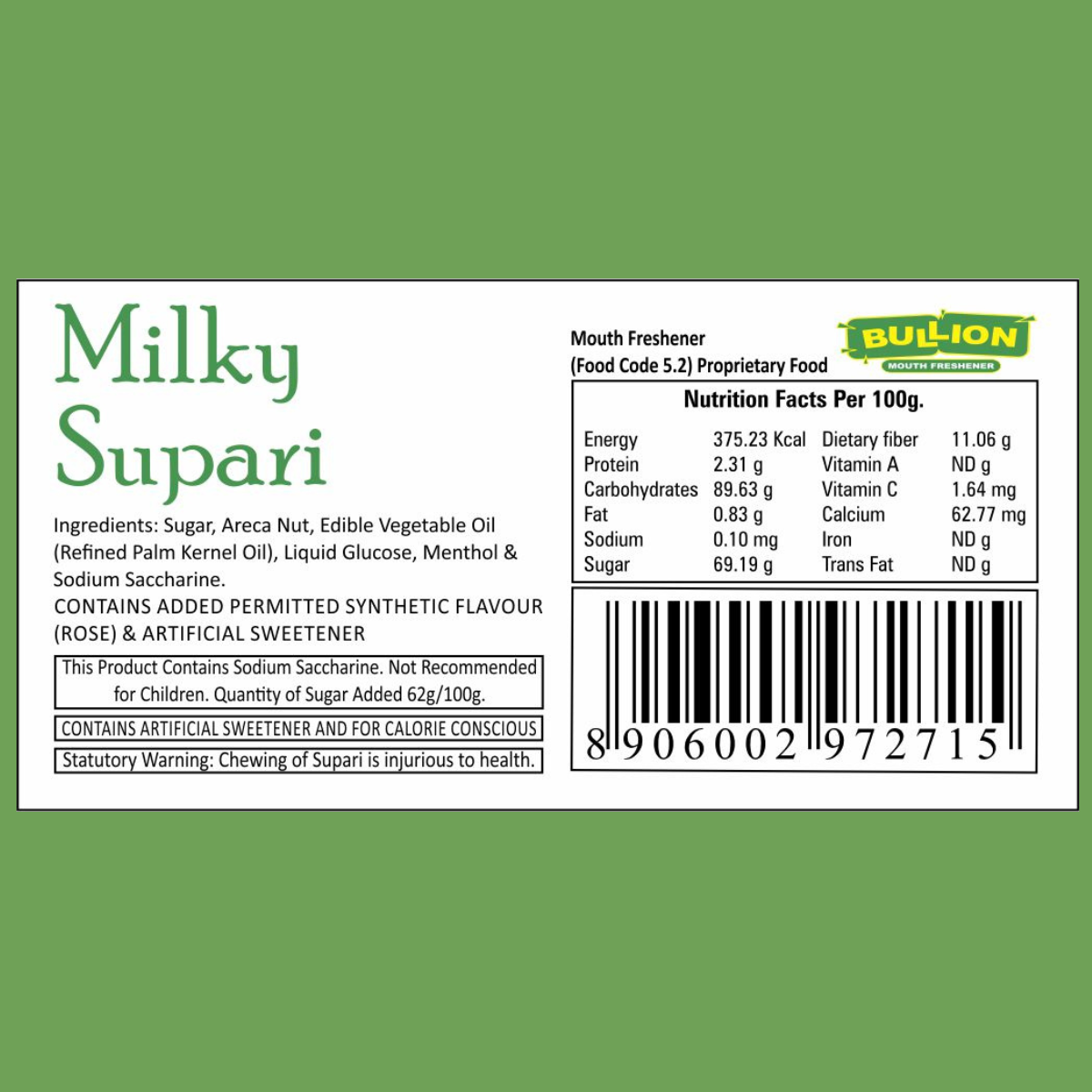 Bullion Milky Supari