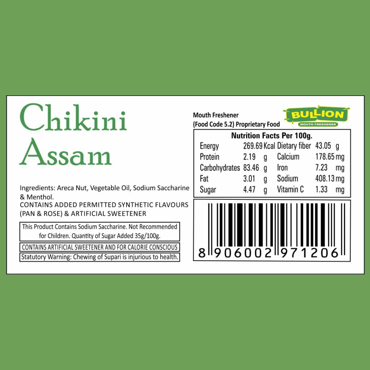 Bullion Chikni Assam