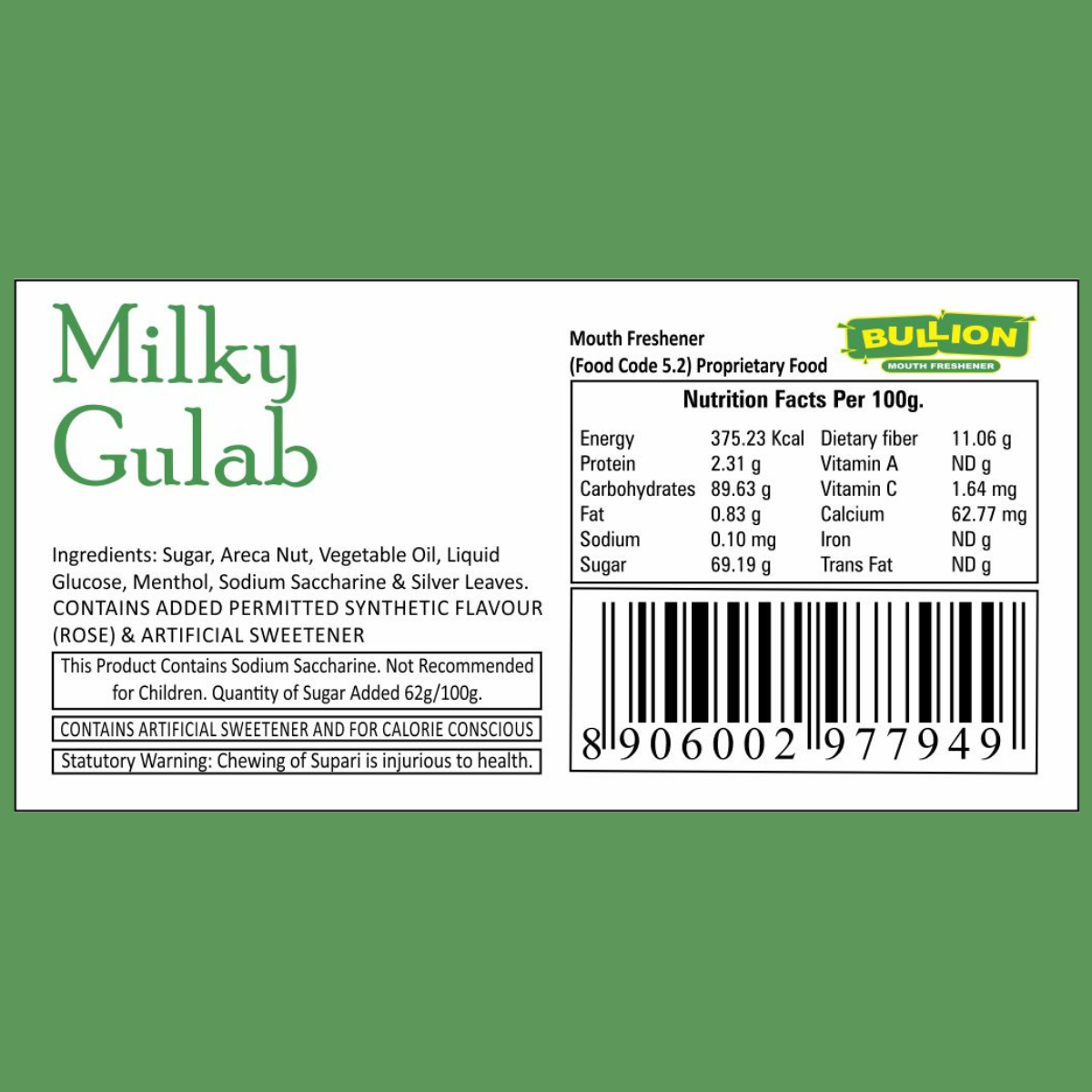 Bullion Milky Gulab