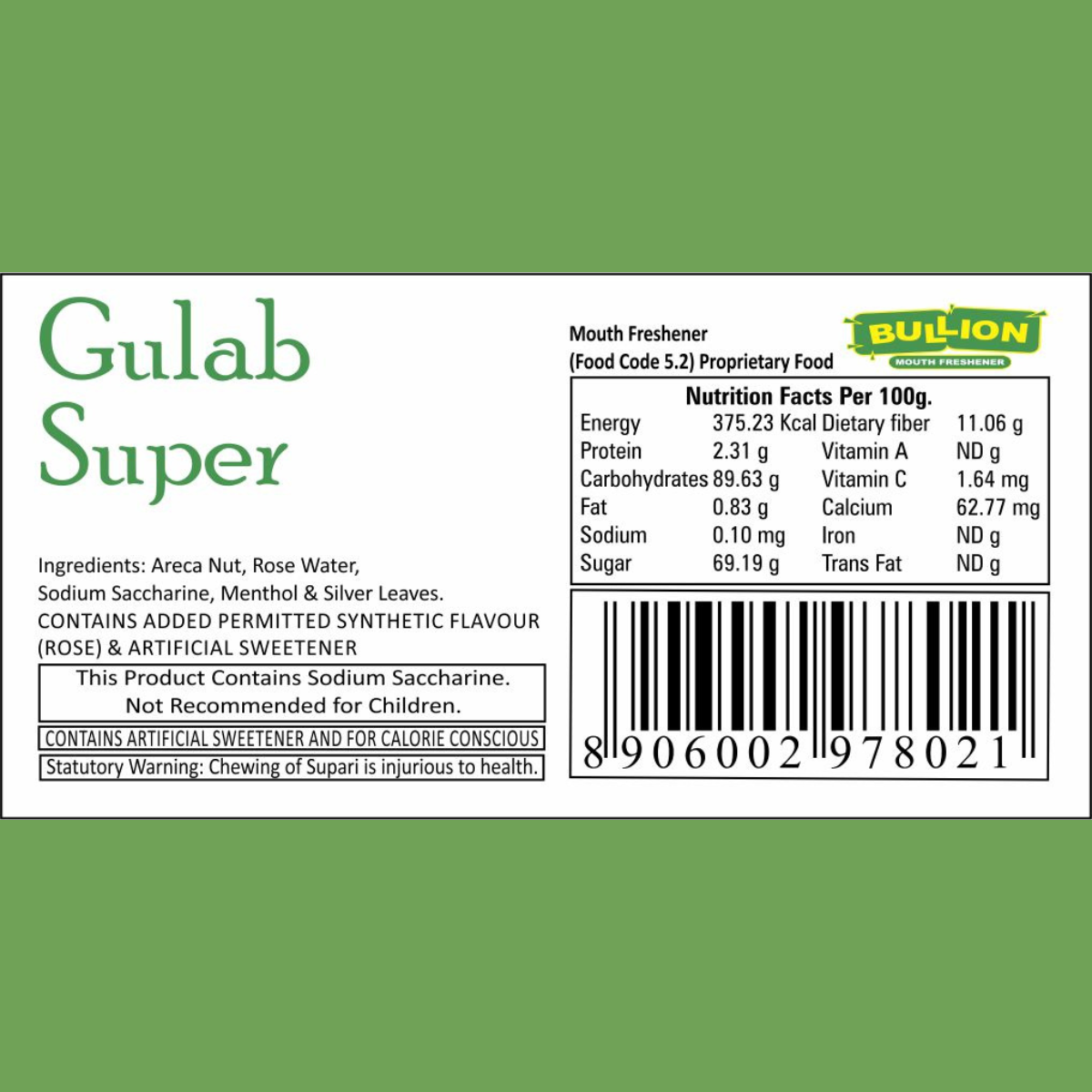 Bullion Gulab Super