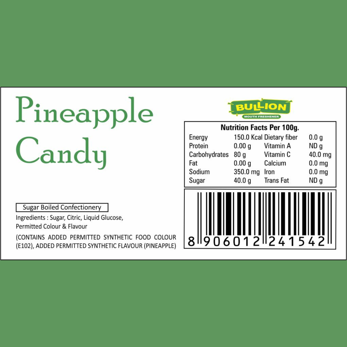 Bullion Pineapple Candy