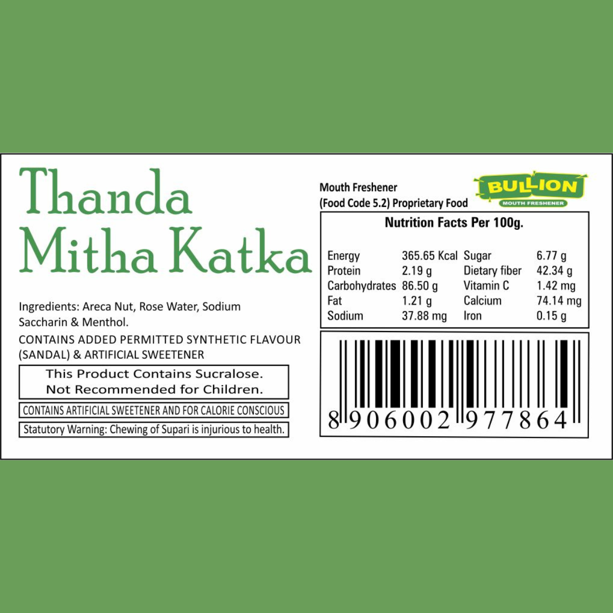 Bullion Thanda Mitha Katka